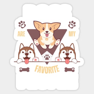 dogs are my favorite people Sticker